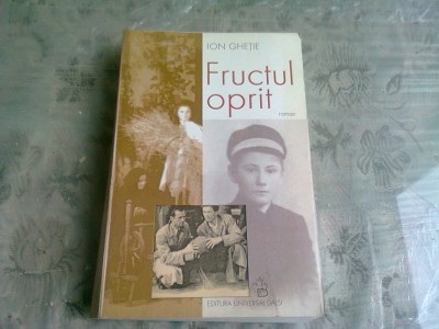 FRUCTUL OPRIT - ION GHETIE foto