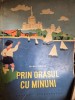 Prin orasul cu minuni - Maria Banus - Ilustratii Maria Constantin