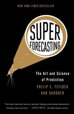 Superforecasting: The Art and Science of Prediction foto