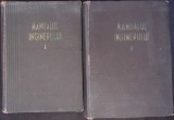MANUALUL INGINERULUI VOL.1-2 MATEMATICA, FIZICA, CALDURA; MECANICA, REZISTENTA MATERIALELOR-E. BALAN, M. CH-273153