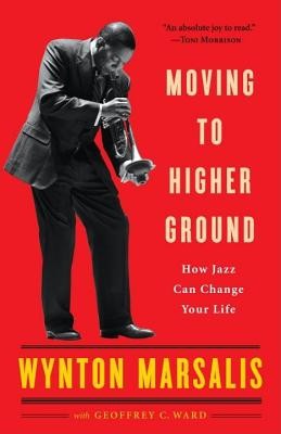 Moving to Higher Ground: How Jazz Can Change Your Life foto