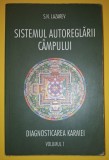 Serghei Nikolaevici Lazarev - Sistemul autoreglării c&acirc;mpului * Diagnosticarea Karmei (volumul 1)