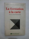 La formation a la carte - Partrick Coulon; Christine le roux