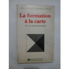 La formation a la carte - Partrick Coulon; Christine le roux