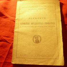 Al. Pantazi -Elemente de Geometrie Diferentiala proiectiva .. Ed. 1942 , 156 pag