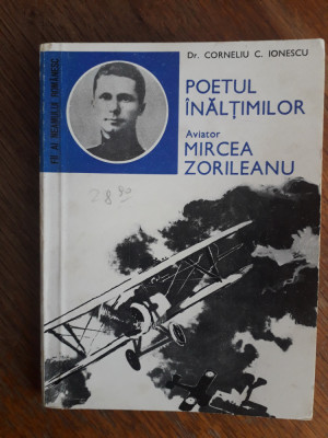 Poetul inaltimilor - Aviator Mircea Zorileanu (aviatie) / R4P1S foto