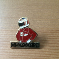 insigna PIN Gerhard Berger 91 Formula 1 auto moto automobilism hobby de colectie