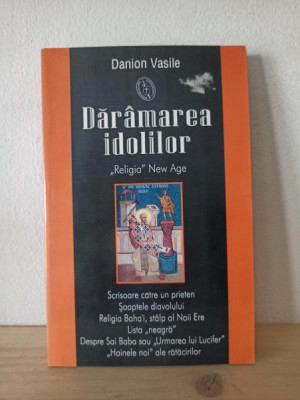 Danion Vasile - Daramarea Idolilor foto