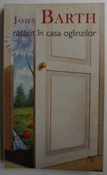 RATACIT IN CASA OGLINZILOR de JOHN BARTH , 2007
