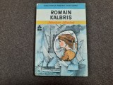 Hector Malot - ROMAIN KALBRIS RF18/4, Alta editura
