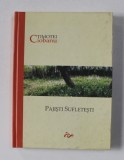 PAJISTI SUFLETESTI de TIMOTEI CIOBANU , 2007