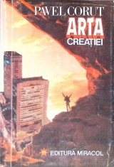 ARTA CREATIEI-PAVEL CORUT-266065