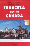 Franceza Pentru Canada - Anca-aura Odoviciuc Mira-maria Cucinschi , E528, Polirom