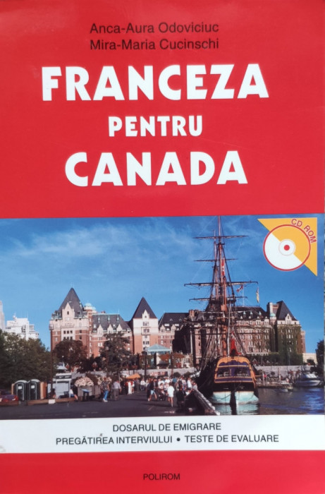 Franceza Pentru Canada - Anca-aura Odoviciuc Mira-maria Cucinschi ,557434