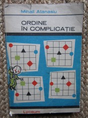 ORDINE IN COMPLICATIE-MIRCEA ATANASIU foto