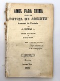 A Dumas Fiu Omul fara inima sau Cutiea de argintu 1870 Imprimeria Tautu Bacau romansa fantasie Rudolf Scrob franceza