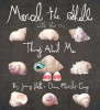 Marcel the Shell with Shoes on: Things about Me