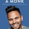 Think Like a Monk: Train Your Mind for Peace and Purpose Every Day