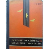 SCHIMBUL DE CALDURA IN INSTALATIILE INDUSTRIALE-AL. DAVIDESCU, H. MUCICA-265303