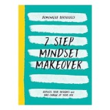 7 Step Mindset Makeover