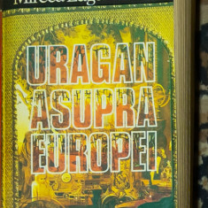 Vintila Corbul, Mircea Eugen Burada - Uragan asupra Europei