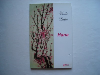 Hana - Vasile Lutai foto