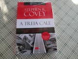 Stephen R. Covey - A treia cale