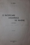 O INCERCARE ZADARNICA DE INVIERE