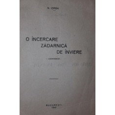 O INCERCARE ZADARNICA DE INVIERE
