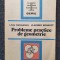 PROBLEME PRACTICE DE GEOMETRIE - Liviu Nicolescu, Vladimir Boskoff