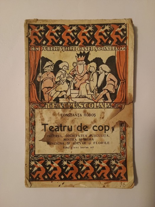 Constanța Hodoș - Teatru de copii (&Icirc;ngerul; Societatea Pușculița; Mintea și Inima...; 1925)
