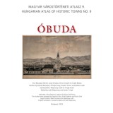 &Oacute;buda - Magyar V&aacute;rost&ouml;rt&eacute;neti Atlasz 9. - B&aacute;csatyai D&aacute;niel
