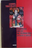 Chiril Tricolici - Diavolul Infiat de Dumnezeu. Al Doilea Adevar