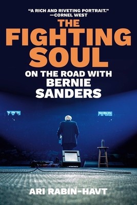 The Fighting Soul: On the Road with Bernie Sanders foto