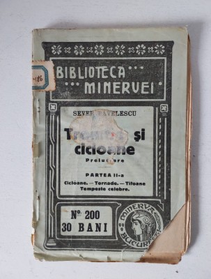 COLECTIA BIBLIOTECA MINERVEI nr. 200 , 1915, Trombe si cicloane, prelucrare foto
