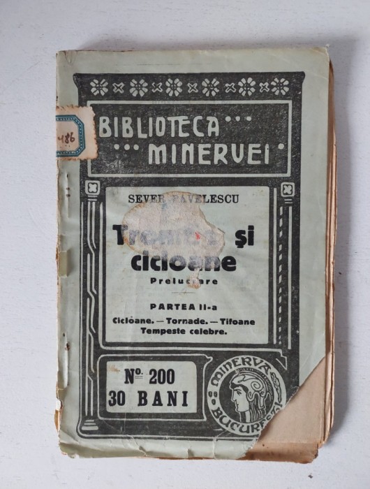 COLECTIA BIBLIOTECA MINERVEI nr. 200 , 1915, Trombe si cicloane, prelucrare