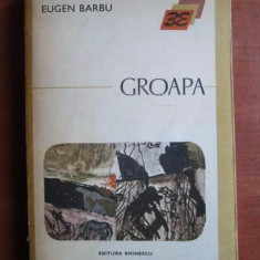 Eugen Barbu - Groapa