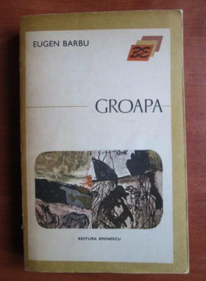 Eugen Barbu - Groapa foto