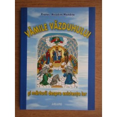 Nicodim Mandita - Vamile vazduhului si marturii despre existenta lor