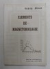 ELEMENTE DE MAGNETOBIOLOGIE - ACTIUNEA CAMPURILOR MAGNETICE ASUPRA PROCESELOR IMUNOLOGICE de OCTAVITA AILIESEI , 1996