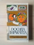 Petru Rezuș - Dochița Impărătița. Basme și poezii populare din Țara-de-Sus (1972) (cu sublinieri)