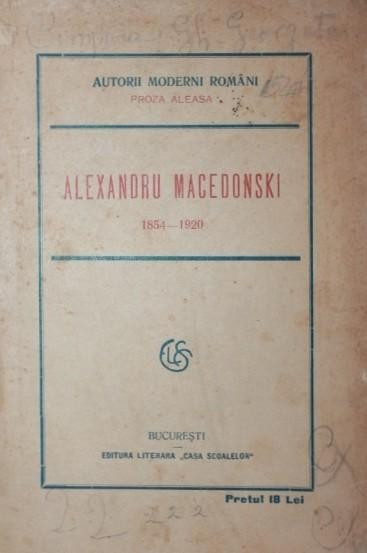 ALEXANDRU MACEDONSKI 1854 - 1920