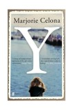 Y | Marjorie Celona