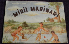 Micii marinari - Majtenyi Erik, carte ilustrata pentru copii, grafica veche 1954 foto