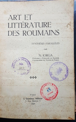 F131-I-N. IORGA-Arta si Literatura Romana 1929 carte veche. Sinteze paralele. foto