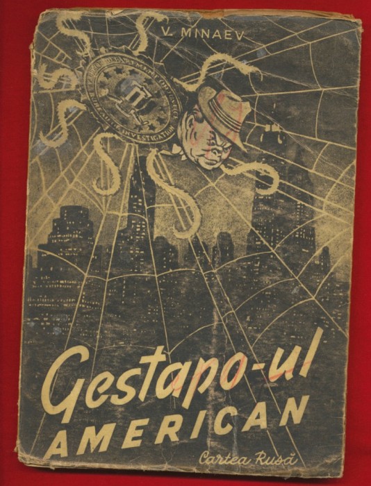 V. Miniaev, &quot;Gestapo-ul american&quot; 1951
