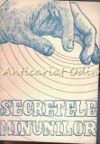 Cumpara ieftin Secretele Minunilor - Carte Basme copii, clasa III-IV, Ed. Freamat, Bucuresti, 32 pagini, Coperta Brosata