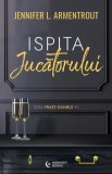 Cumpara ieftin Ispita jucatorului. Seria Fratii Gamble. Volumul 2/Jennifer L. Armentrout