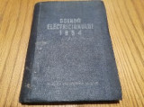 AGENDA ELECTRICIANULUI 1954 - Editura Energetica de Stat, 1954, 212 p.