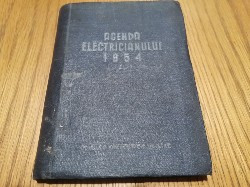 AGENDA ELECTRICIANULUI 1954 - Editura Energetica de Stat, 1954, 212 p. foto